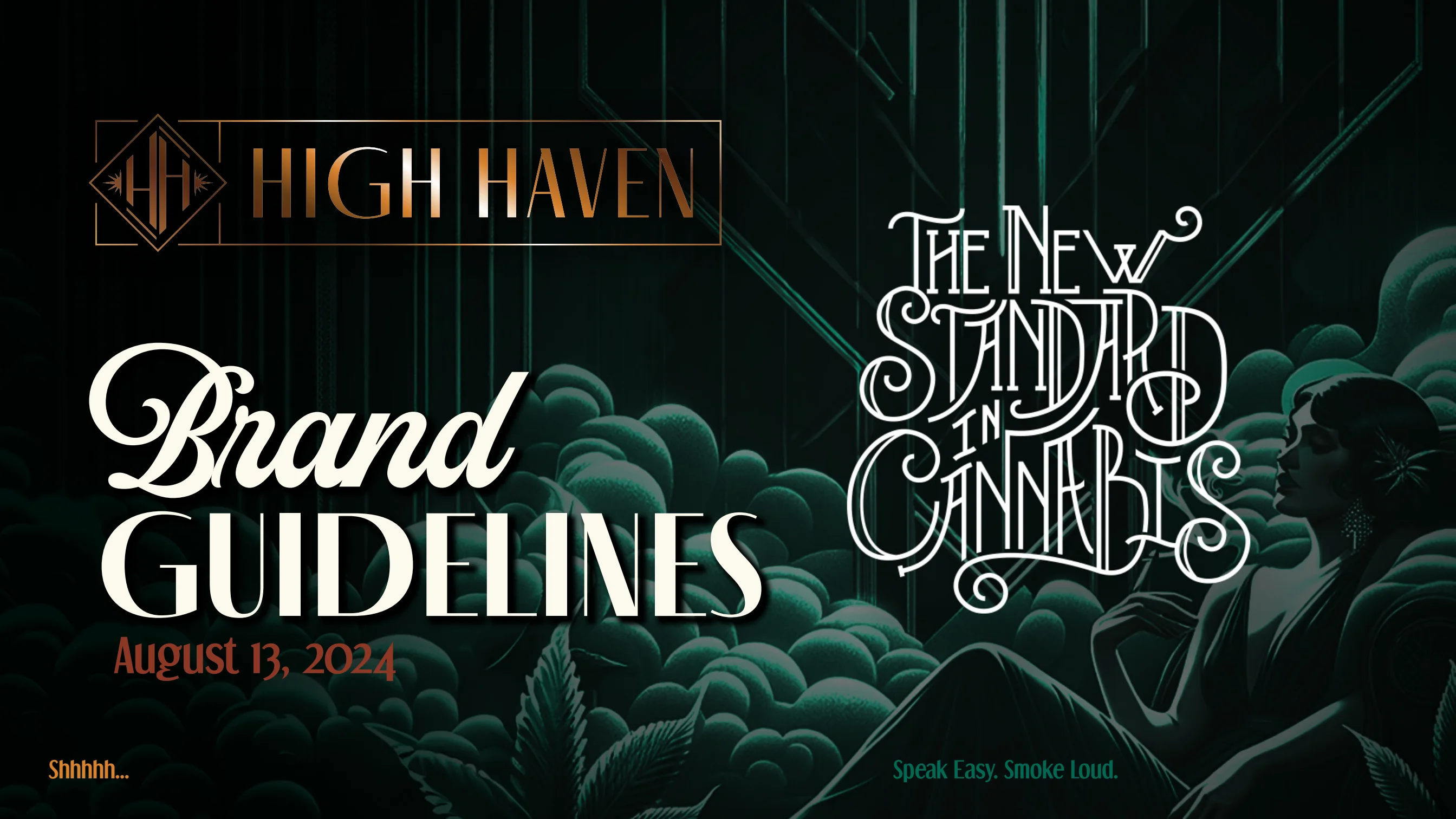 High Haven brand guidelines delivered in August 2024.