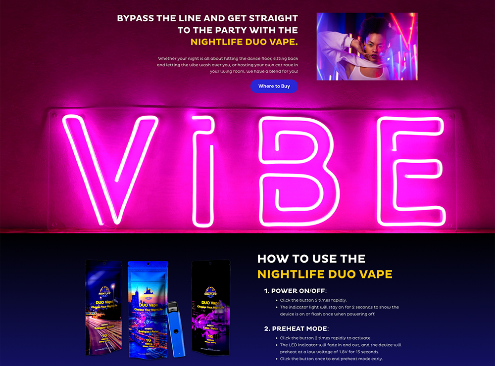 Promotional page for the Nightlife Duo Vape. The top section features a glowing pink neon sign reading “VIBE” with bold text above that reads, “Bypass the line and get straight to the party with the Nightlife Duo Vape.” A vibrant image of a woman posing in a neon-lit environment is on the right. Below is a product showcase with three colorful vape packages and a blue device. The right side provides instructions on how to use the vape, including Power On/Off and Preheat Mode steps, written in white and yellow text over a dark background.
