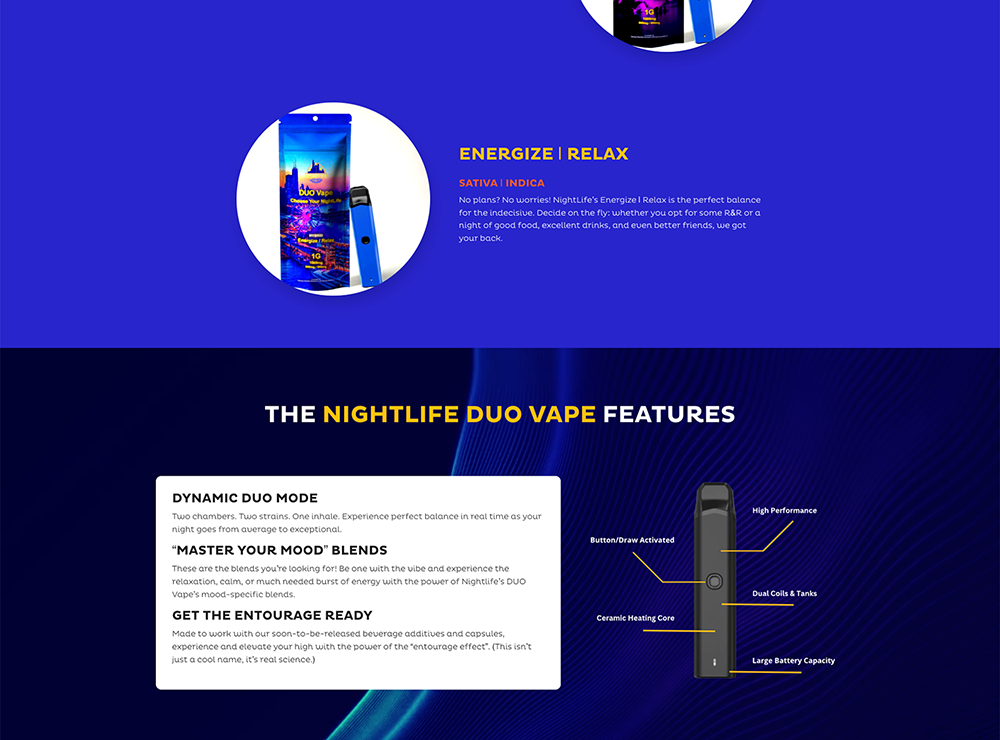 Promotional webpage for the Nightlife Duo Vape featuring product details and features. The top section displays the "Energize | Relax" variant with a sativa/indica blend, described as the perfect balance for any kind of evening. A circular product image shows a blue vape pen and packaging. Below, a dark section highlights "The Nightlife Duo Vape Features" with a labeled diagram of the vape device pointing out high performance, dual coils & tanks, button/draw activation, ceramic heating core, and large battery capacity. Accompanying text explains dynamic duo mode, mood-specific blends, and entourage effect benefits.