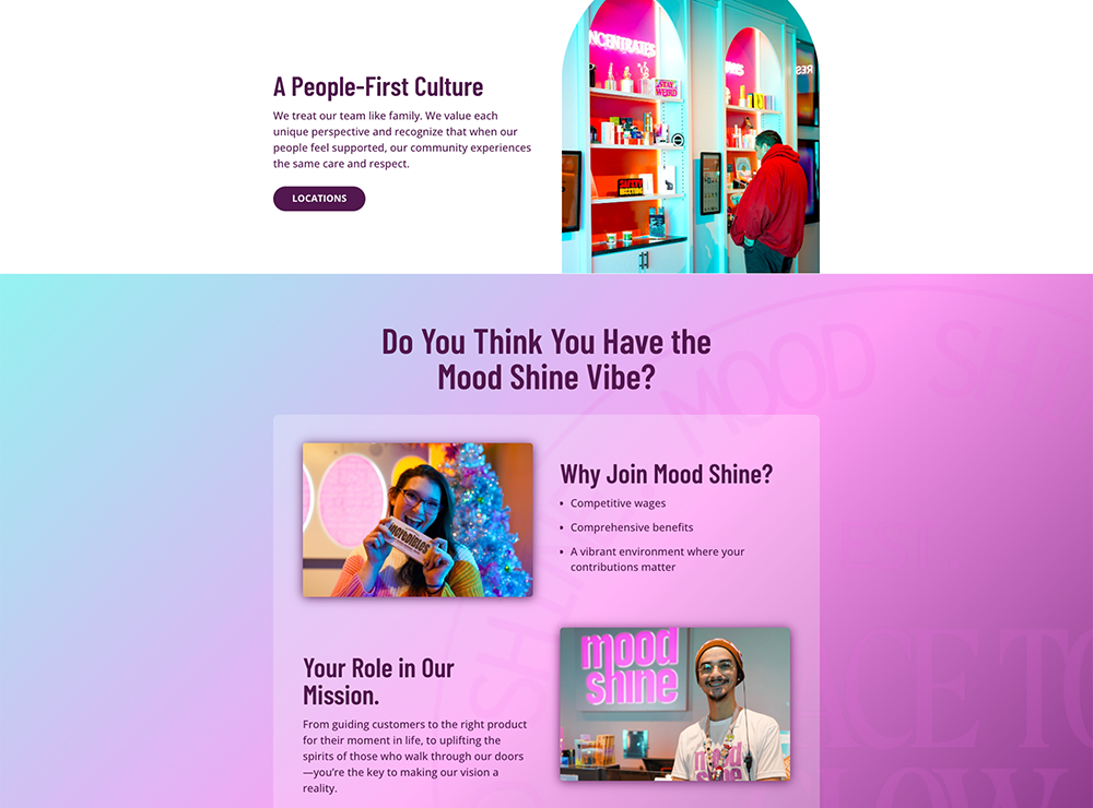 Mood Shine Dispensary careers page highlighting team culture and job opportunities. The top section shows a display of cannabis products labeled “CONCENTRATES” with a staff member in a red hoodie browsing, accompanied by a heading "A People-First Culture" and a description of inclusive values and team care. The lower section features the title "Do You Think You Have the Mood Shine Vibe?" with two photo blocks: one of a smiling woman holding a “Wednesdays” label and another of a cheerful employee in front of a “mood shine” sign. Bullet points explain job perks: competitive wages, benefits, and a vibrant environment.