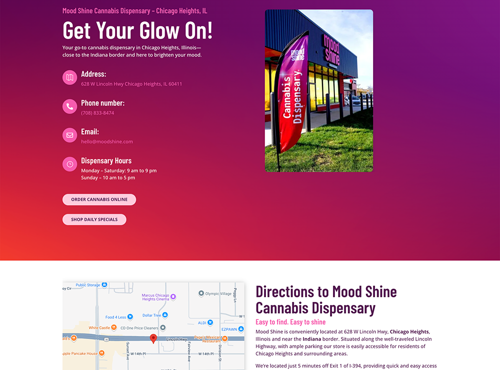 Top section of Mood Shine Cannabis Dispensary’s Chicago Heights location page with a vibrant purple-to-orange gradient background. On the left, store information is listed: address (628 W Lincoln Hwy, Chicago Heights, IL 60411), phone number, email, and hours (Mon–Sat: 9 am–9 pm, Sun: 10 am–5 pm). Two buttons offer options to 'Order Cannabis Online' and 'Shop Daily Specials.' On the right, an exterior photo shows the Mood Shine storefront with a flag reading 'Cannabis Dispensary.' Below, a Google map and directions highlight the store’s proximity to I-394 and the Indiana border.