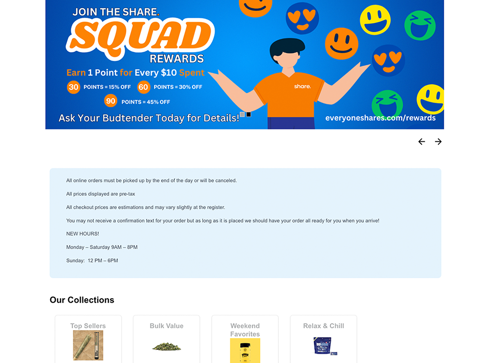 Top section of Share. dispensary menu page promoting the Squad Rewards program. Includes a graphic showing that customers earn 1 point for every $10 spent, with 30 points = 15% off, 60 points = 30% off, and 90 points = 45% off. The banner features a cartoon figure in a Share. shirt surrounded by smiling emoji faces. Below, a light blue notice details order policies, pricing disclaimers, and store hours. The section ends with 'Our Collections' showcasing categories like Top Sellers, Bulk Value, Weekend Favorites, and Relax & Chill